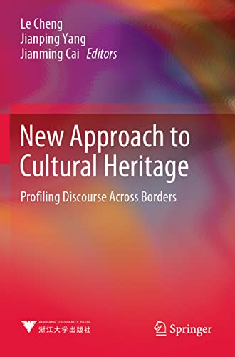 New Approach to Cultural Heritage Profiling Discourse Across Borders [Paperback]