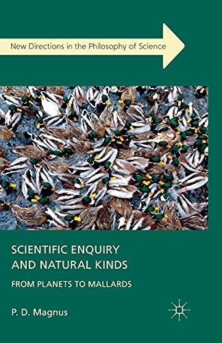 Scientific Enquiry and Natural Kinds From Planets to Mallards [Paperback]