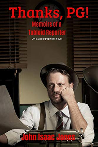 Thanks, Pg Memoirs Of A Tabloid Reporter [Paperback]