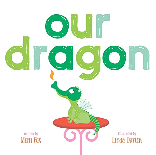 Our Dragon [Hardcover]
