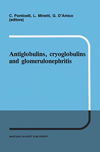 Antiglobulins, cryoglobulins and glomerulonephritis Second International Milano [Paperback]