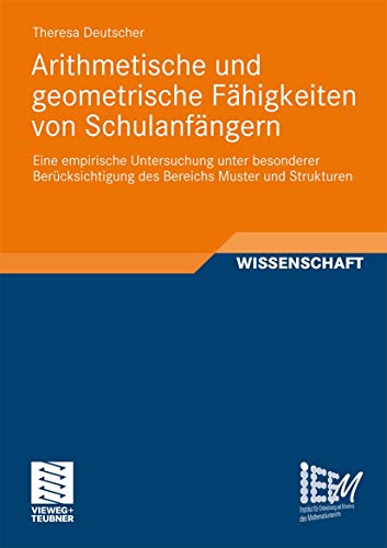 Arithmetische und geometrische Fhigkeiten von Schulanfngern Eine empirische U [Paperback]