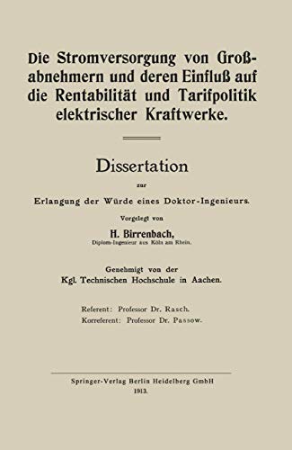Die Stromversorgung von Groabnehmern und deren Einflu auf die Rentabilitt und [Paperback]