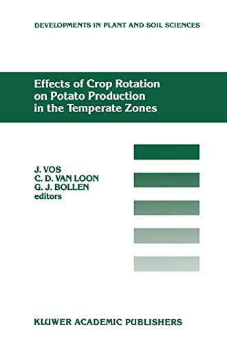 Effects of Crop Rotation on Potato Production in the Temperate Zones Proceeding [Paperback]