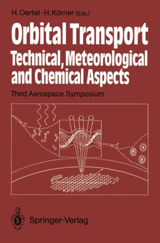 Orbital Transport Technical, Meteorological and Chemical Aspects Third Aerospac [Paperback]