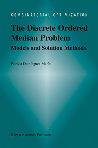 The Discrete Ordered Median Problem Models and Solution Methods Models and Sol [Hardcover]