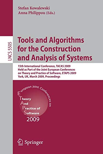 Tools and Algorithms for the Construction and Analysis of Systems 15th Internat [Paperback]