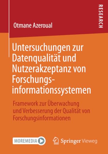 Untersuchungen zur Datenqualitt und Nutzerakzeptanz von Forschungsinformationss [Paperback]