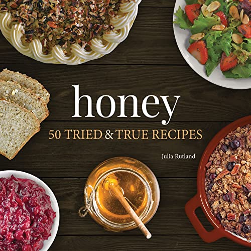 Honey 50 Tried & True Recipes [Paperback]