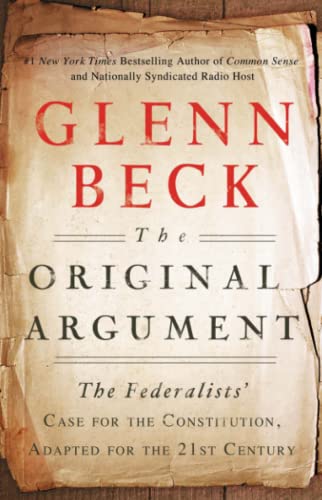 The Original Argument The Federalists&39 Case for the Constitution, Adapted f [Paperback]