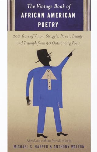 The Vintage Book of African American Poetry 200 Years of Vision, Struggle, Powe [Paperback]
