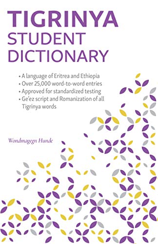 Tigrinya Student Dictionary English-Tigrinya/ Tigrinya-English [Paperback]