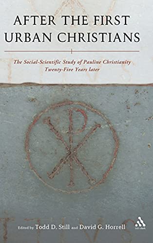 After the First Urban Christians The Social-Scientific Study of Pauline Christi [Hardcover]