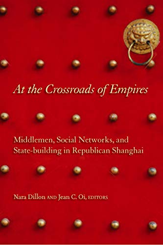 At the Crossroads of Empires Middlemen, Social Networks, and State-Building in  [Hardcover]