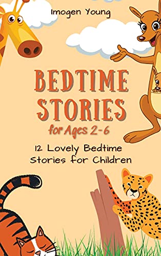 Bedtime Stories For Ages 2-6