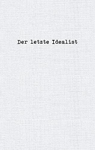 Der Letzte Idealist
