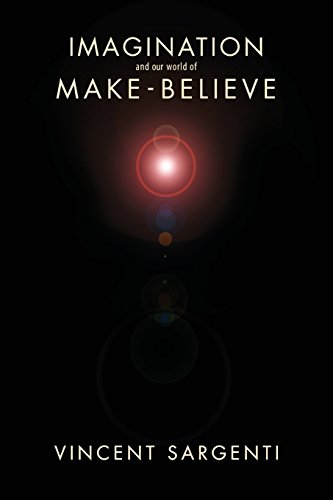 Imagination and Our World of Make-Believe  How Adults Play Together in Their Ma [Paperback]