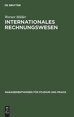 Internationales Rechnungswesen  Aufstellung und Auswertung des Jahresabschlusse [Hardcover]