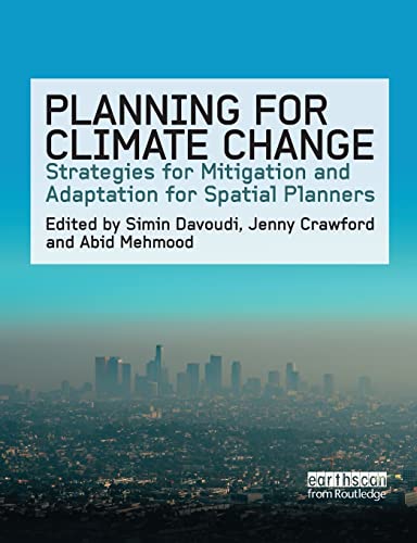 Planning for Climate Change Strategies for Mitigation and Adaptation for Spatia [Paperback]