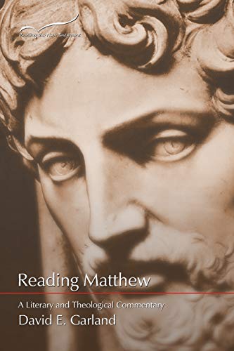 Reading Matthew A Literary And Theological Commentary (reading The New Testamen [Paperback]