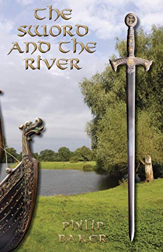 Sword And The River