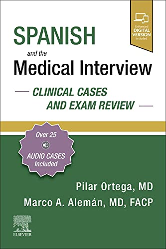 Spanish and the Medical Interview Clinical Cases and Exam Review [Paperback]