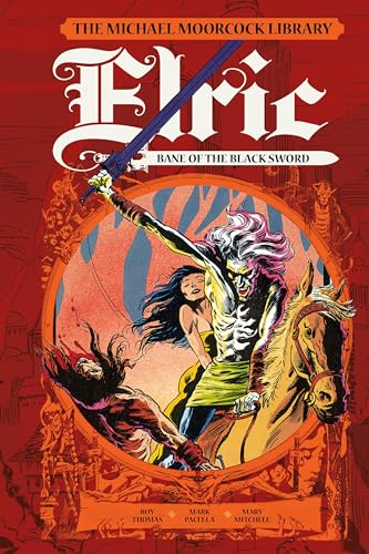 The Michael Moorcock Library Elric Bane of the Black Sword (Graphic Novel) [Hardcover]