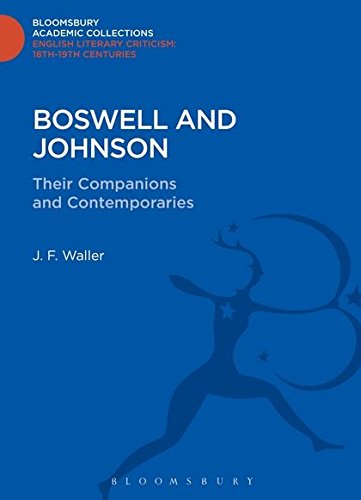 Boswell and Johnson Their Companions and Contemporaries [Hardcover]