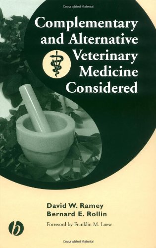 Complementary and Alternative Veterinary Medicine Considered [Hardcover]