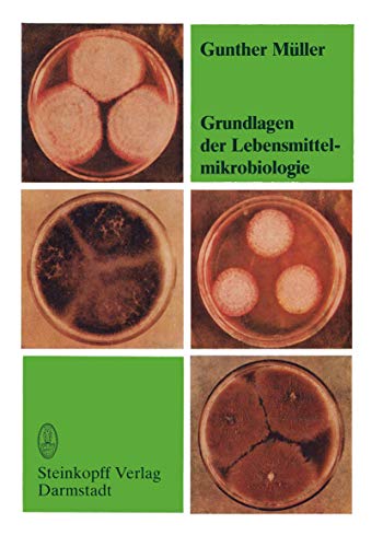 Grundlagen der Lebensmittelmikrobiologie Eine Einfhrung [Paperback]