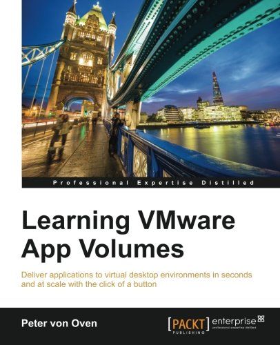 Learning Vmware App Volumes [Paperback]