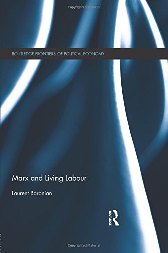 Marx and Living Labour [Paperback]