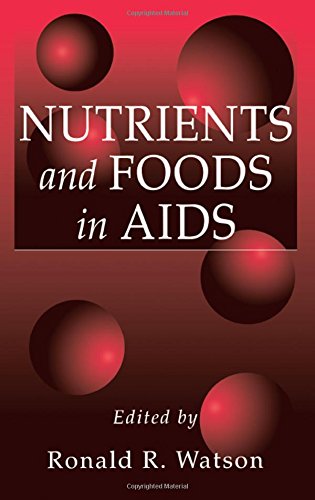 Nutrients and Foods in Aids [Hardcover]