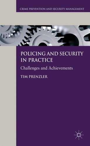 Policing and Security in Practice Challenges and Achievements [Hardcover]