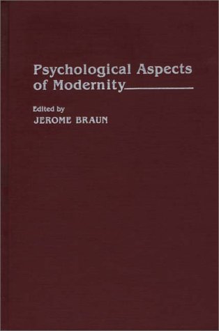 Psychological Aspects Of Modernity [Hardcover]