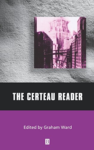 The Certeau Reader [Hardcover]