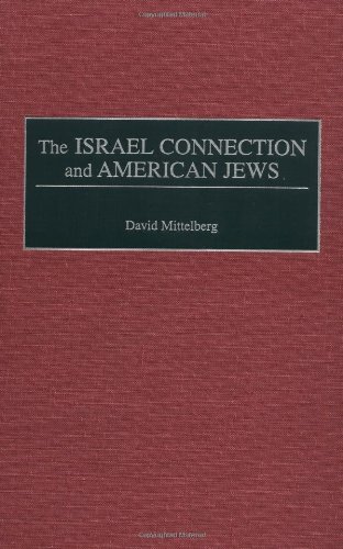 The Israel Connection And American Jews [Hardcover]