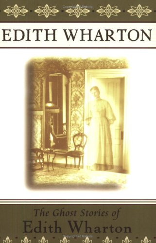 The Ghost Stories of Edith Wharton [Paperback]