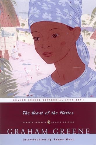 The Heart of the Matter (Penguin Classics Deluxe Edition) [Paperback]