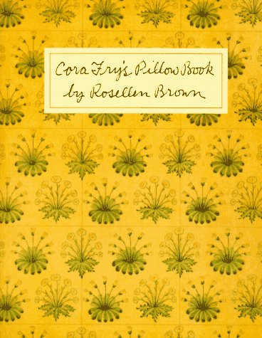 Cora Fry's Pillow Book [Paperback]