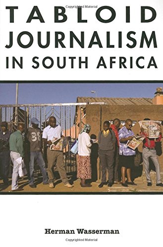 Tabloid Journalism in South Africa True Story [Paperback]