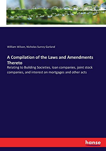 Compilation of the Laws and Amendments Thereto [Paperback]