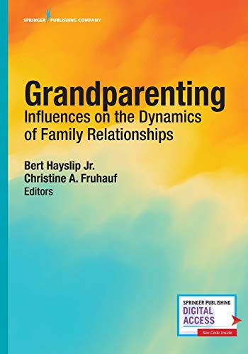 Grandparenting Influences on the Dynamics of Family Relationships [Paperback]