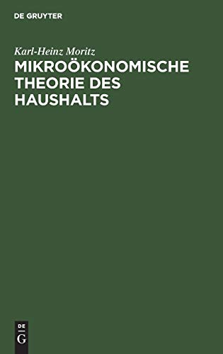 Mikrokonomische Theorie des Haushalts [Hardcover]