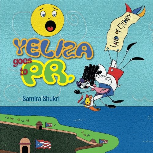 Yeliza Goes to Pr [Paperback]