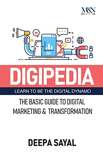 Digipedia  The Basic Guide to Digital Marketing and Transformation [Paperback]