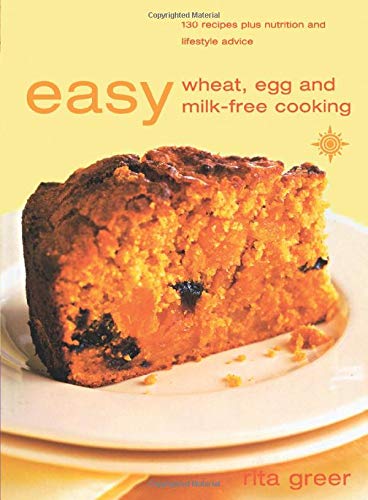 Easy Wheat, Egg and Milk Free Cooking [Paperback]