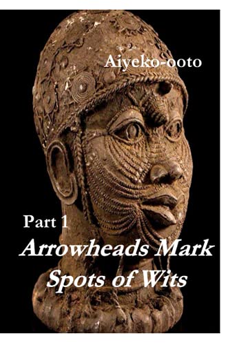 Arrowheads Mark Spots Of Wits 1 [Paperback]
