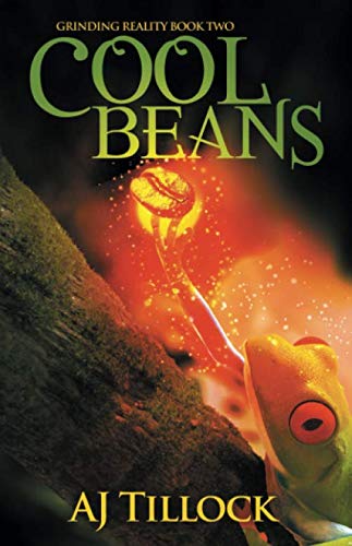 Cool Beans  Grinding Reality Book Two [Paperback]