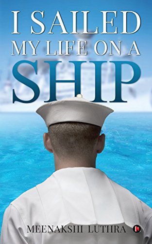 I Sailed My Life On A Ship [Paperback]